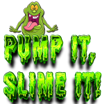 Slimer pump it slime it